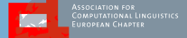 The European Chapter of the Association for Computational Linguistics
